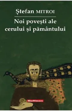 Noi povesti ale cerului si pamantului