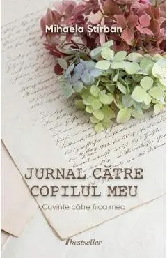 Jurnal catre copilul meu