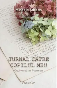 Jurnal catre copilul meu