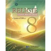 Religie Cultul Penticostal Manual pentru clasa a 8-a