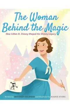 The Woman Behind the Magic: How Lillian B. Disney Shaped the Disney Legacy