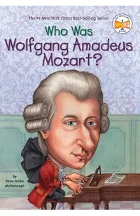 Who Was Wolfgang Amadeus Mozart?