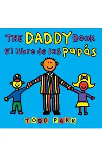 The Daddy Book / El Libro de Los Papás