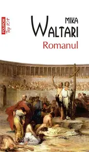Romanul (Top 10+) - Paperback brosat - Mika Waltari
