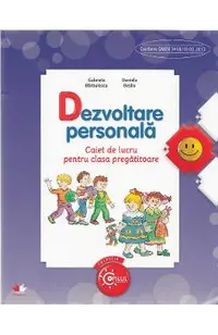 Dezvoltare personala - Clasa pregatitoare - Caiet