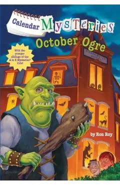 Calendar Mysteries #10: October Ogre