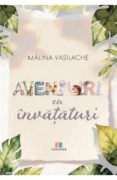 Aventuri cu invataturi