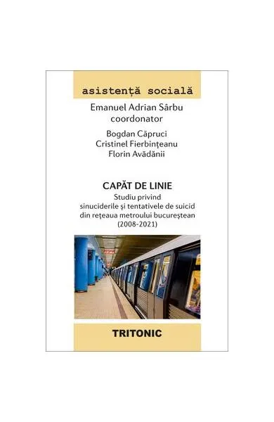 Capăt de linie - Paperback brosat - Bogdan Capruci, Cristinel Fierbințeanu, Emanuel Adrian Sârbu