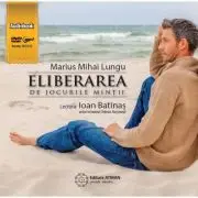 Eliberarea de jocurile mintii (Audiobook). Ghid practic pentru iluminare