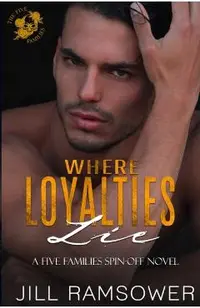 Where Loyalties Lie