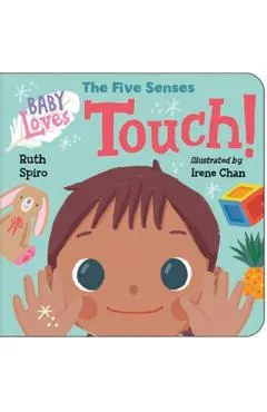 Baby Loves the Five Senses: Touch!