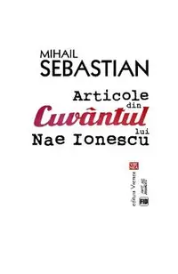 Articole din cuvantul lui Nae Ionescu