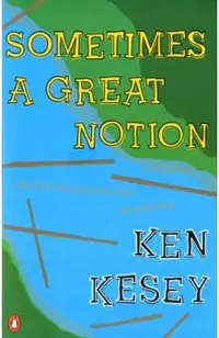 Sometimes a Great Notion