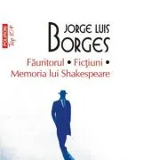Fauritorul. Fictiuni. Memoria lui Shakespeare. Editie de buzunar