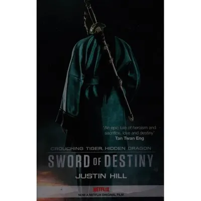 Sword Of Destiny:Crouching Tiger