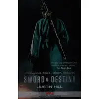 Sword Of Destiny:Crouching Tiger