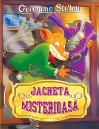 Jacheta misterioasă (Vol. 22) - Paperback brosat - Geronimo Stilton