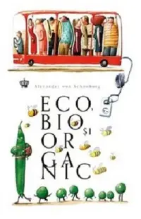 Eco, bio si organic