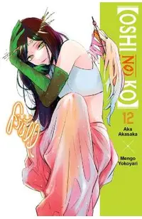[Oshi No Ko], Vol. 12