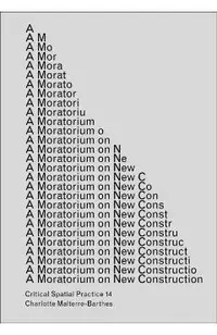 A Moratorium on New Construction