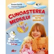 Cunoasterea Mediului. Grupa mica si grupa mijlocie, 3-5 ani