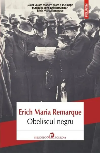 Obeliscul negru - Paperback brosat - Erich Maria Remarque