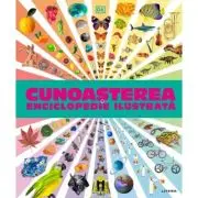 Cunoasterea. Enciclopedie ilustrata