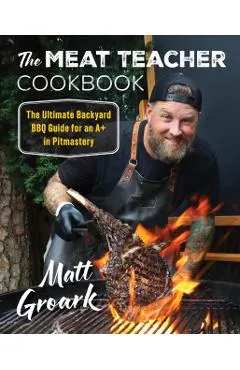 The Meat Teacher Cookbook