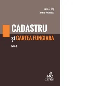 Cadastru si cartea funciara. Editia 2
