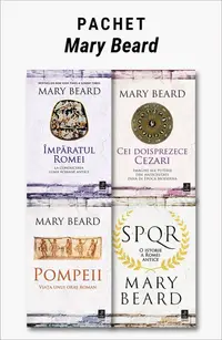 Pachet Mary Beard. Împăratul Romei/Cei doisprezece Cezari/Pompeii/SPQR