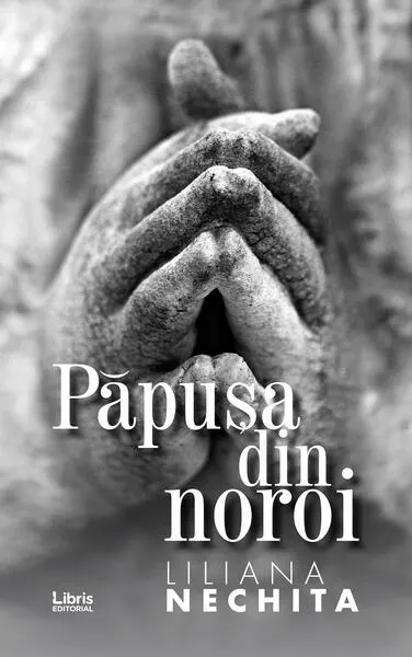 Păpușa din noroi - Paperback - Liliana Nechita