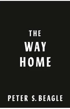 The Way Home: Two Novellas from the World of the Last Unicorn