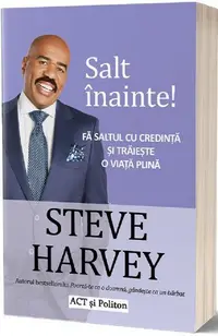 Salt înainte - Paperback brosat - Steve Harvey