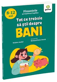 Tot ce trebuie sa stii despre bani