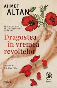 eBook Dragoste in vremea revoltelor