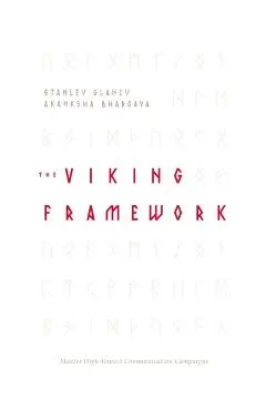 The VIKING Framework: Master High-Impact Communication Campaigns