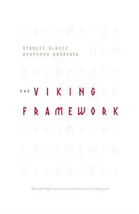 The VIKING Framework: Master High-Impact Communication Campaigns