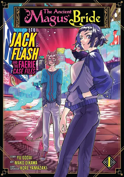 The Ancient Magus` Bride Jack Flash and the Faerie Case Files Vol. 1