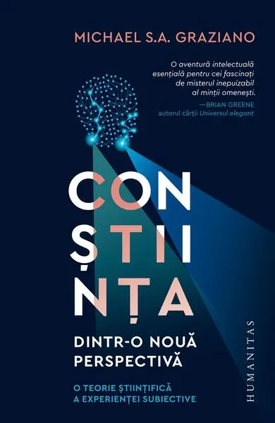 Conștiința dintr-o nouă perspectivă - Paperback brosat - Michael Graziano
