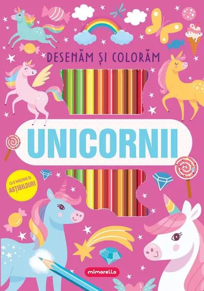 Unicornii - Desenăm și colorăm - Paperback