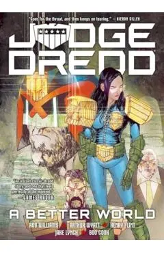 Judge Dredd: A Better World