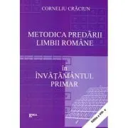 Metodica predarii limbii romane in invatamantul primar. Editia 8