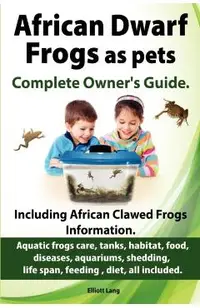 African Dwarf Frogs as pets. Care, tanks, habitat, food, diseases, aquariums, shedding, life span, feeding, diet, all included. African Dwarf Frogs co