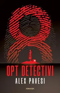 Opt detectivi - Paperback - Alex Pavesi