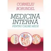 Medicina interna pentru cadre medii. Editia a 4-a, revizuita