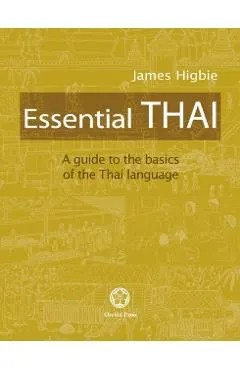 Essential Thai: A Guide to the Basics of the Thai Language [With downloadable Audio files]