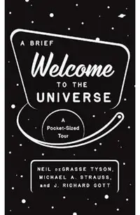 A Brief Welcome to the Universe: A Pocket-Sized Tour