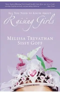 All You Need to Know About... Raising Girls