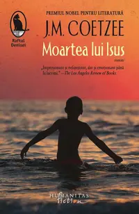 Moartea lui Isus - Paperback brosat - J.M. Coetzee