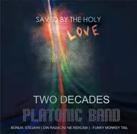 Two Decades - Saved by the Holy Love